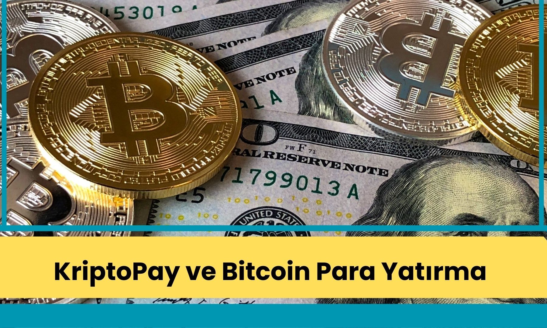 KriptoPay ve Bitcoin Para Yatırma